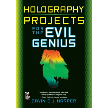 ﻿Detailed Analysis of "Holography Projects for the Evil Genius" by Gavin Harper